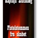 “Fistelstemmen fra skabet”